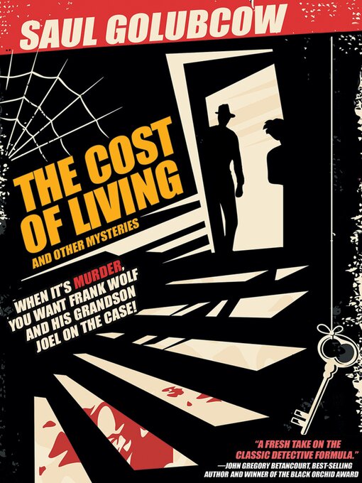 Title details for The Cost of Living and Other Mysteries by Saul Golubcow - Available